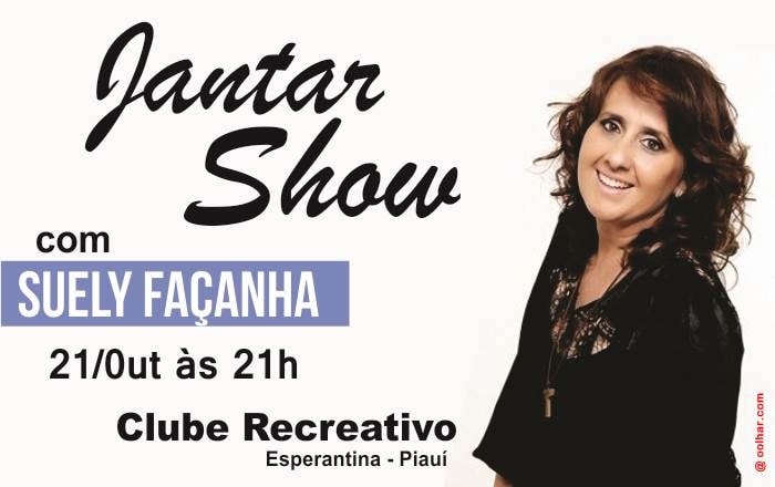 Shalom de Esperantina vai realizar jantar show com Suely Façanha