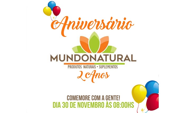 Loja Mundo Natural comemora HOJE 02 anos