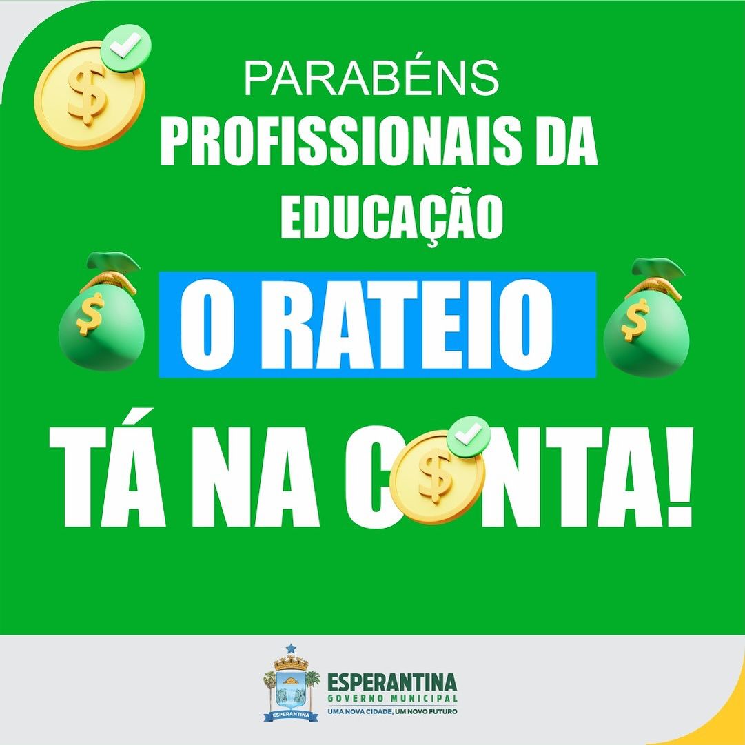 Prefeitura de Esperantina efetua pagamento de rateio do FUNDEB para profissionais da educação