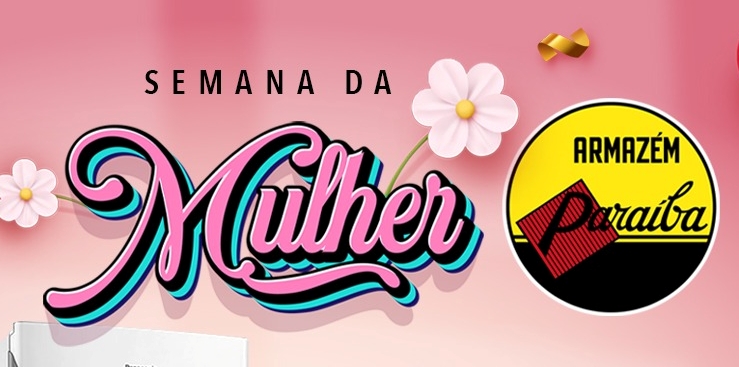 Semana da Mulher no Armazém Paraíba de Esperantina